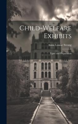 Vorderes Coverbild Child-welfare Exhibits: Types and Preparation
