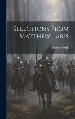 Vorderes Coverbild Selections From Matthew Paris