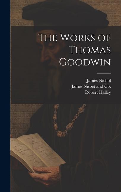Vorderes Coverbild The Works of Thomas Goodwin