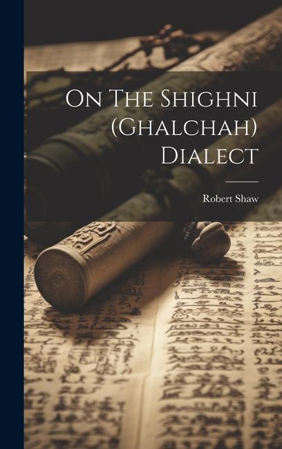 Vorderes Coverbild On The Shighni (ghalchah) Dialect
