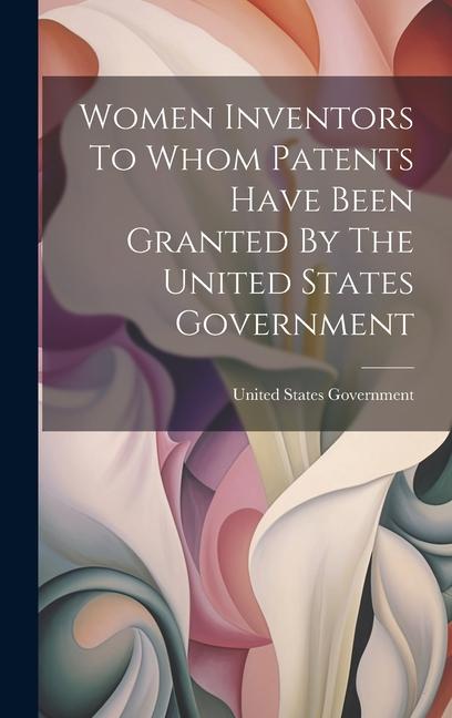 Vorderes Coverbild Women Inventors To Whom Patents Have Been Granted By The United States Government