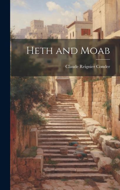 Vorderes Coverbild Heth and Moab