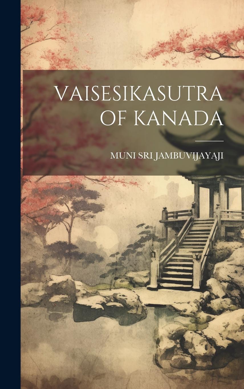 Vorderes Coverbild Vaisesikasutra of Kanada