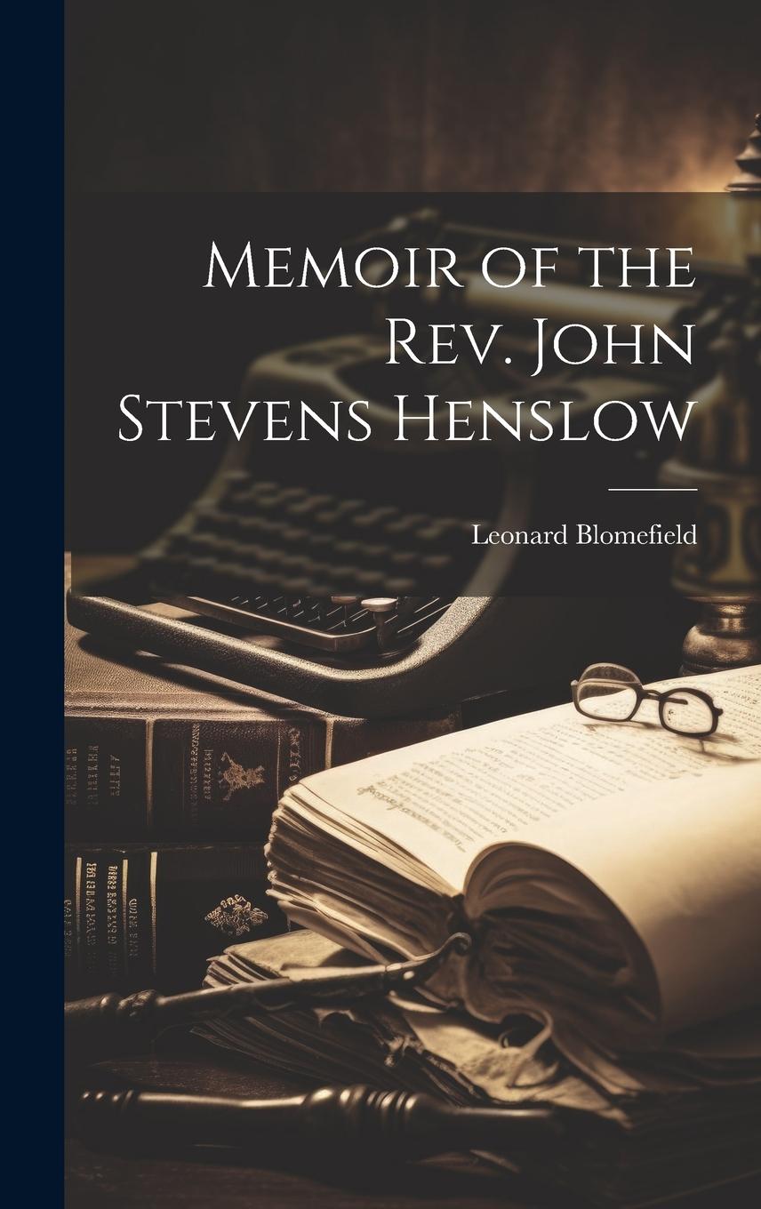 Vorderes Coverbild Memoir of the Rev. John Stevens Henslow