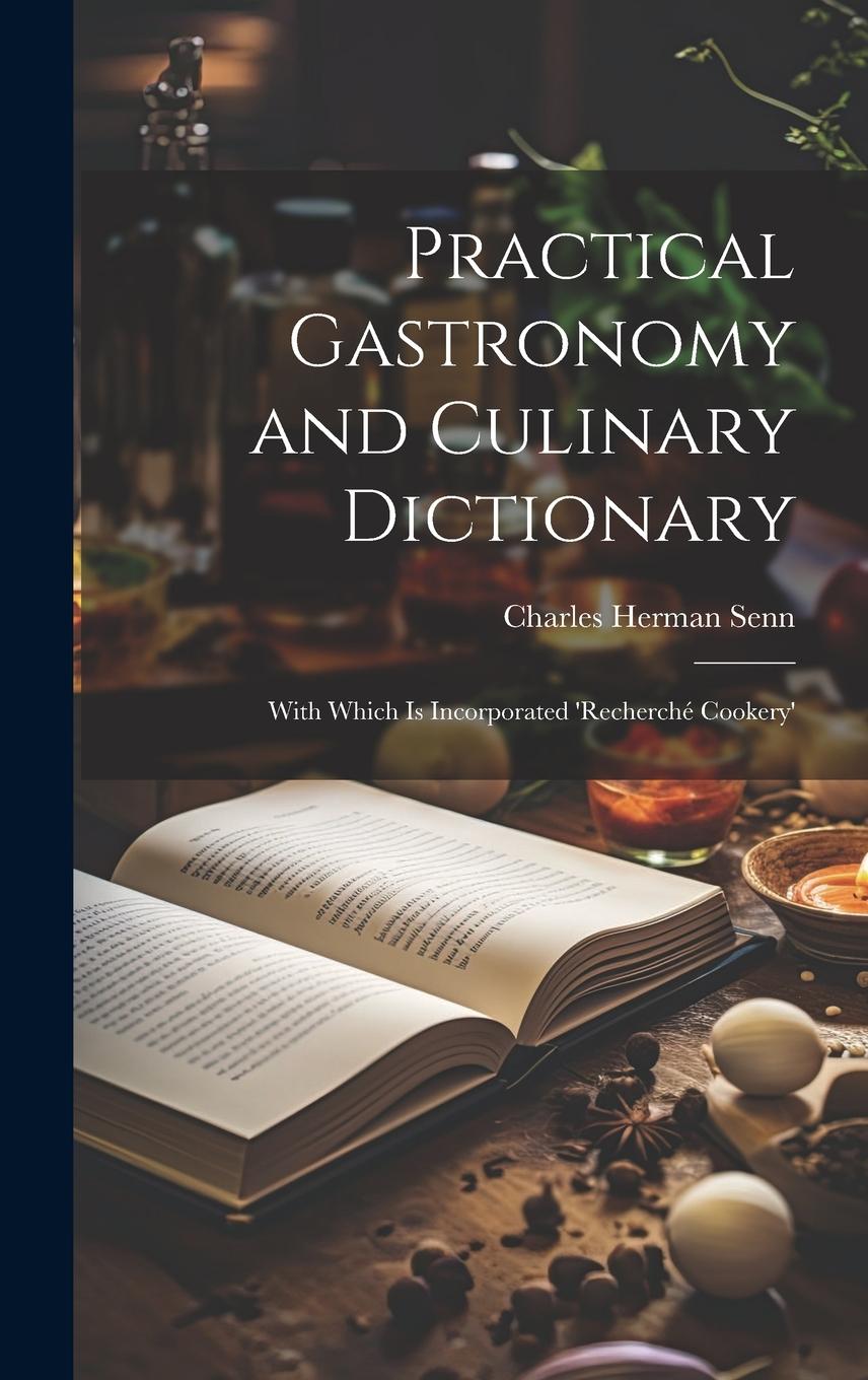 Vorderes Coverbild Practical Gastronomy and Culinary Dictionary