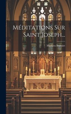 Vorderes Coverbild Méditations Sur Saint Joseph...