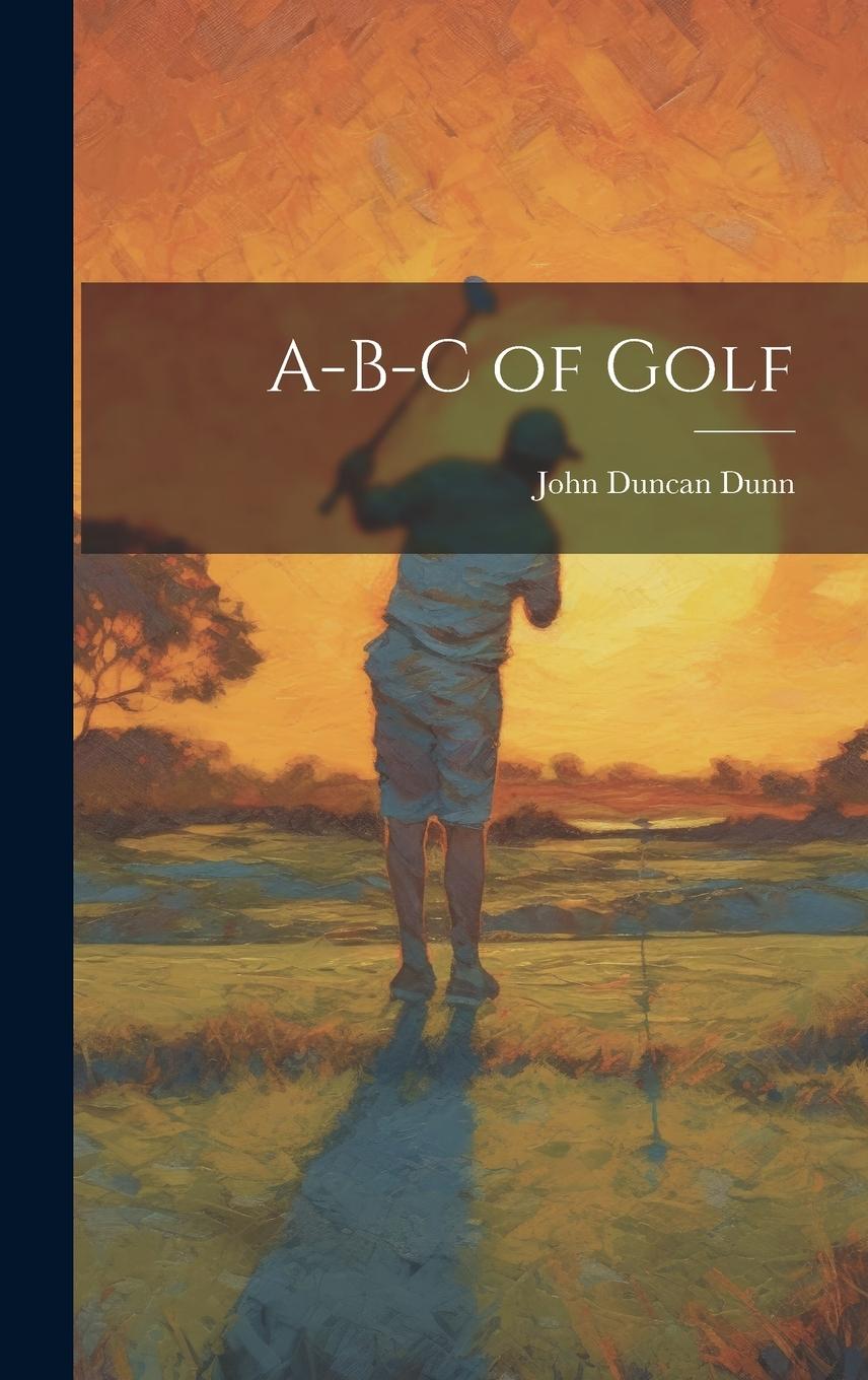 Vorderes Coverbild A-B-C of Golf