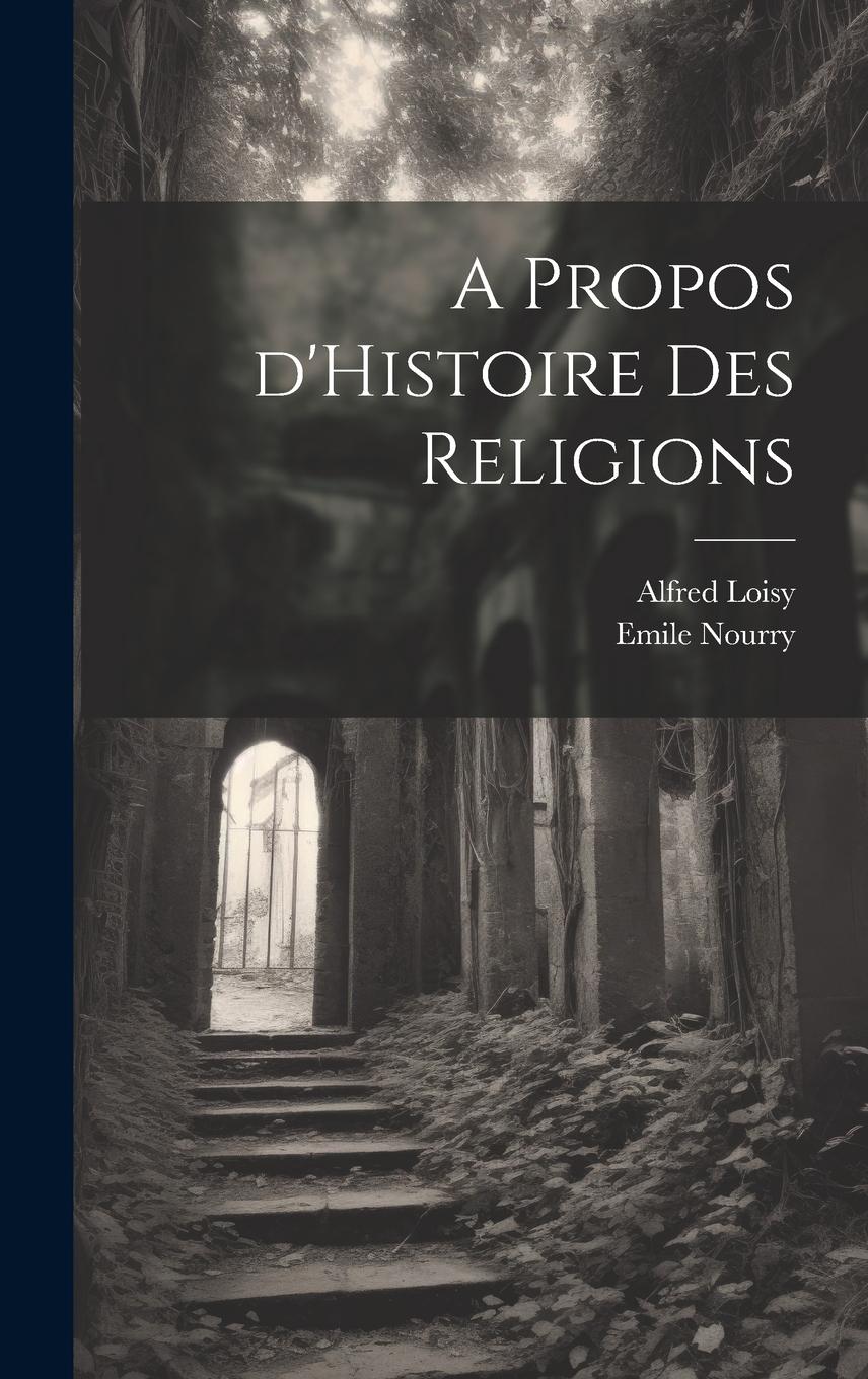 Vorderes Coverbild A Propos d'Histoire des Religions