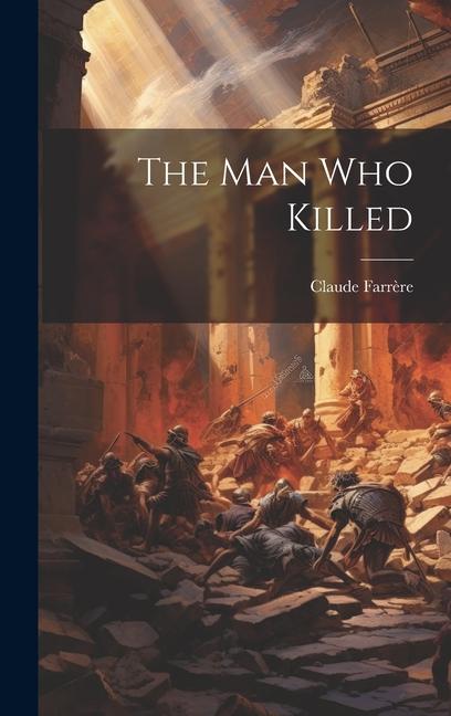 Vorderes Coverbild The Man Who Killed