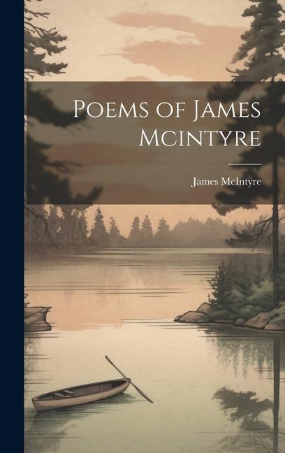 Vorderes Coverbild Poems of James Mcintyre
