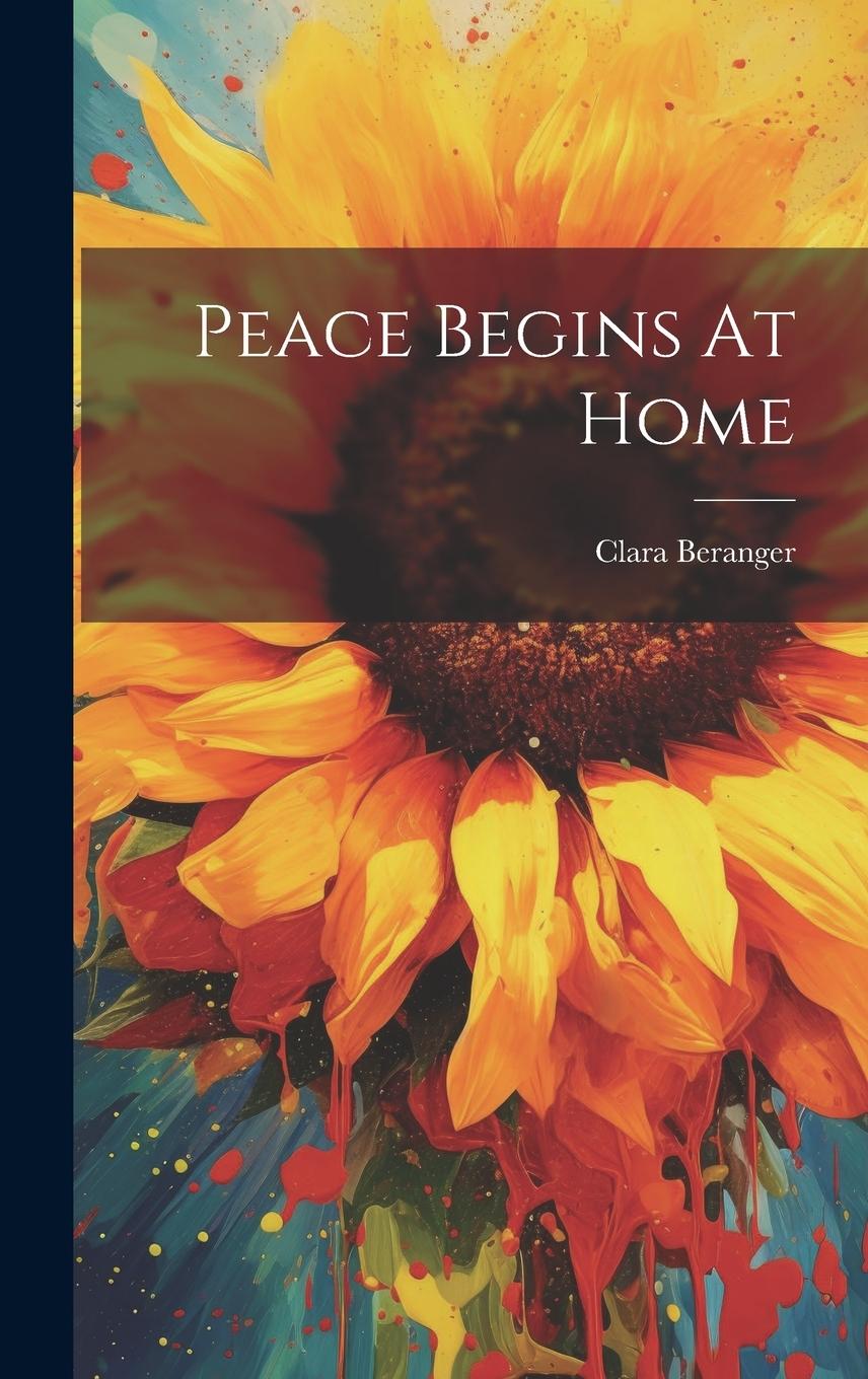 Vorderes Coverbild Peace Begins At Home