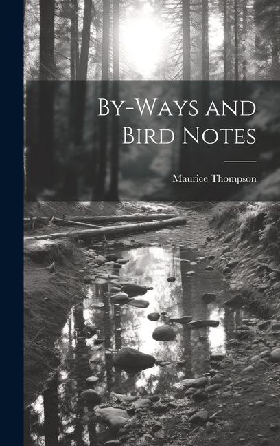 Vorderes Coverbild By-Ways and Bird Notes