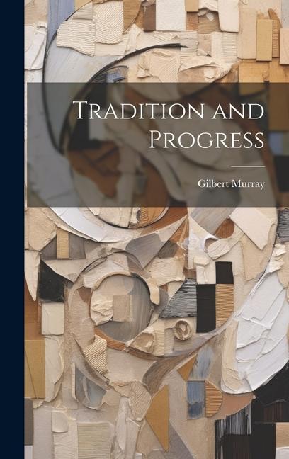 Vorderes Coverbild Tradition and Progress