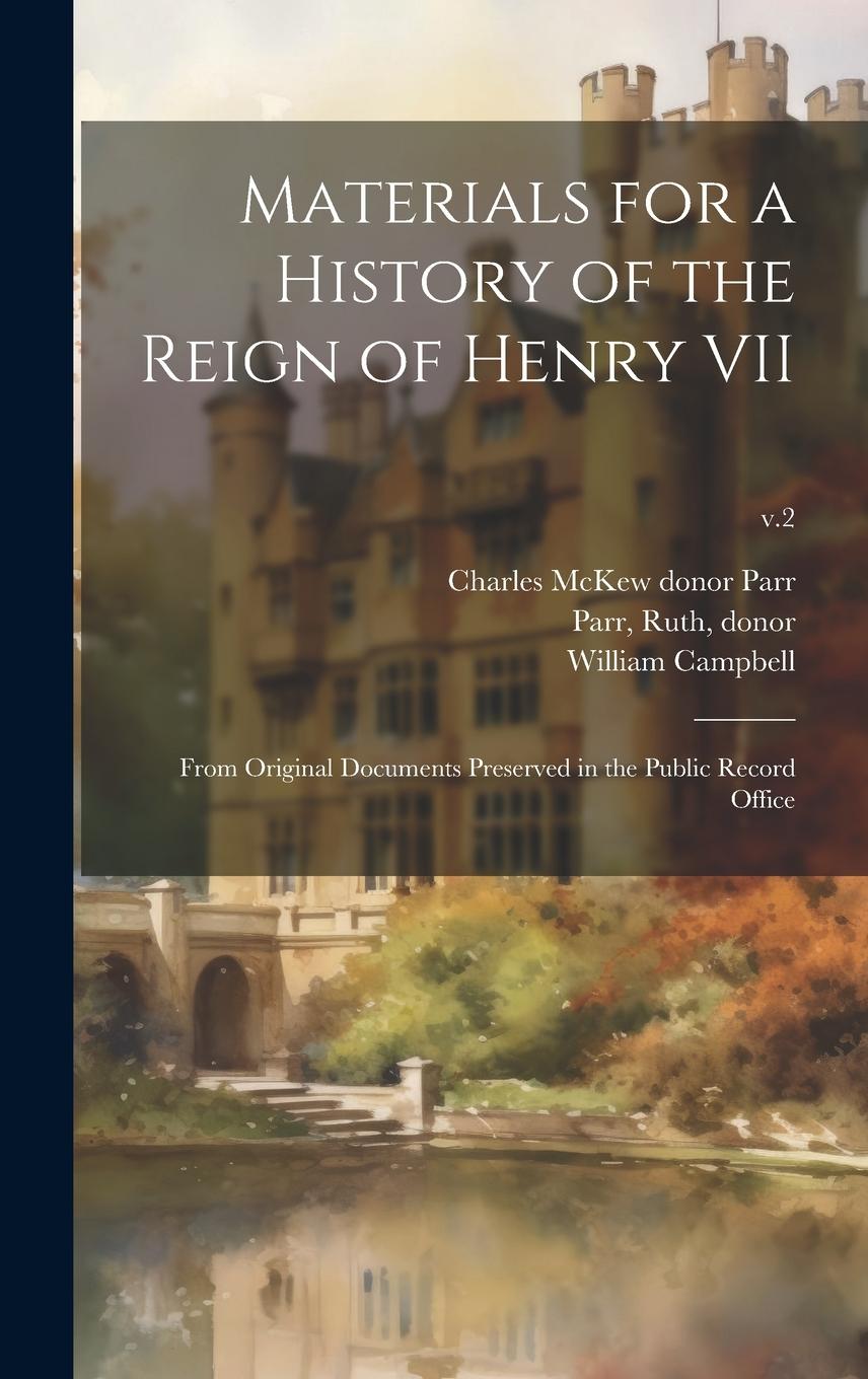 Vorderes Coverbild Materials for a History of the Reign of Henry VII