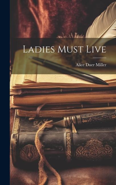 Vorderes Coverbild Ladies Must Live