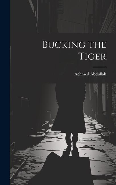 Vorderes Coverbild Bucking the Tiger