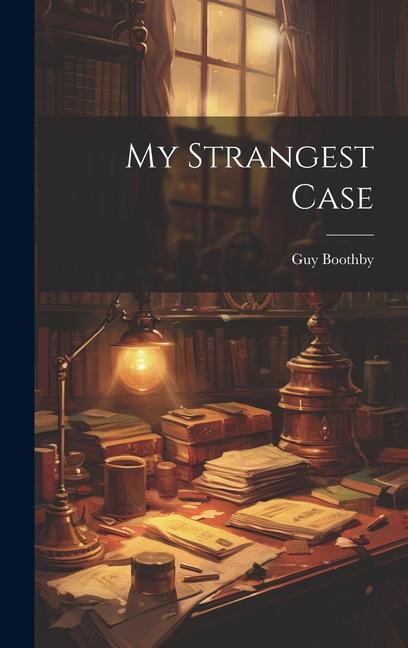 Vorderes Coverbild My Strangest Case
