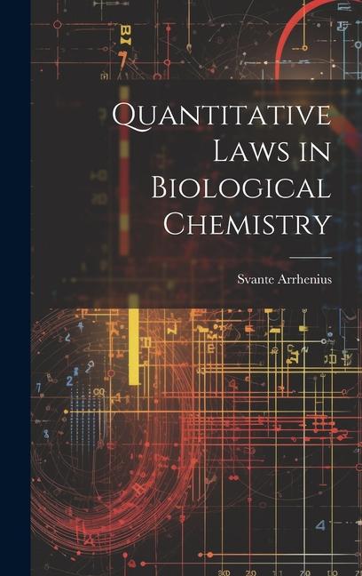 Vorderes Coverbild Quantitative Laws in Biological Chemistry