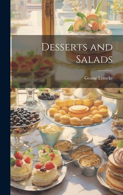 Vorderes Coverbild Desserts and Salads