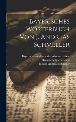 Vorderes Coverbild Bayerisches Wörterbuch Von J. Andreas Schmeller