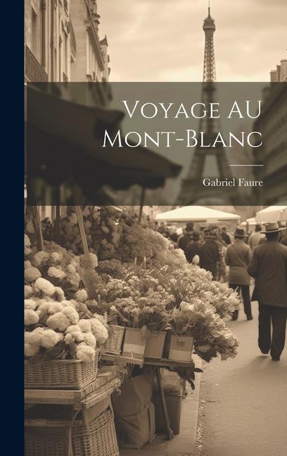 Vorderes Coverbild Voyage AU Mont-Blanc