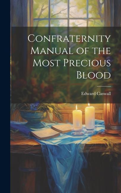 Vorderes Coverbild Confraternity Manual of the Most Precious Blood