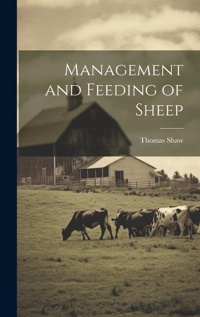 Vorderes Coverbild Management and Feeding of Sheep