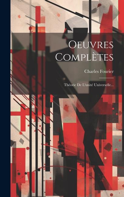 Vorderes Coverbild Oeuvres Complètes: Théorie De L'unité Universelle...