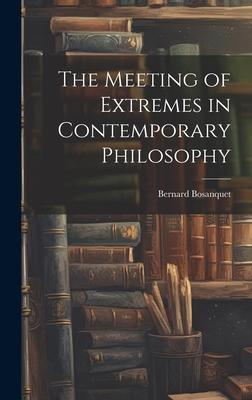 Vorderes Coverbild The Meeting of Extremes in Contemporary Philosophy