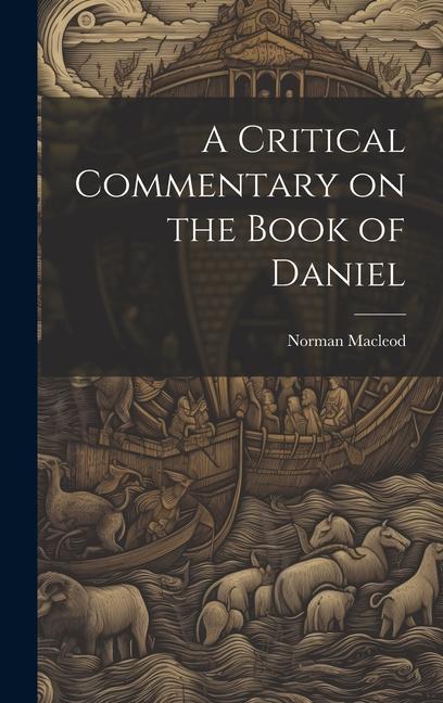Vorderes Coverbild A Critical Commentary on the Book of Daniel