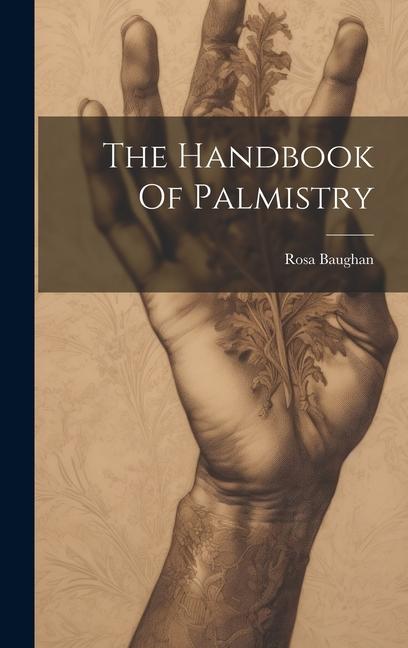 Vorderes Coverbild The Handbook Of Palmistry