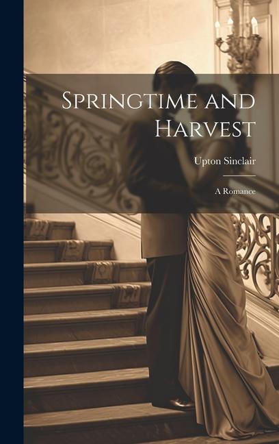 Vorderes Coverbild Springtime and Harvest; a Romance
