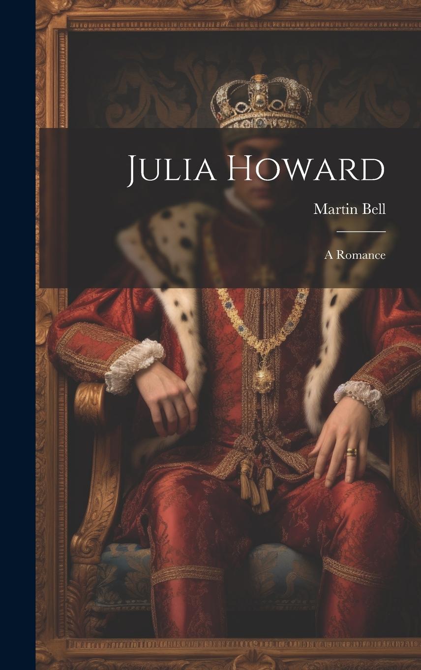 Vorderes Coverbild Julia Howard: A Romance