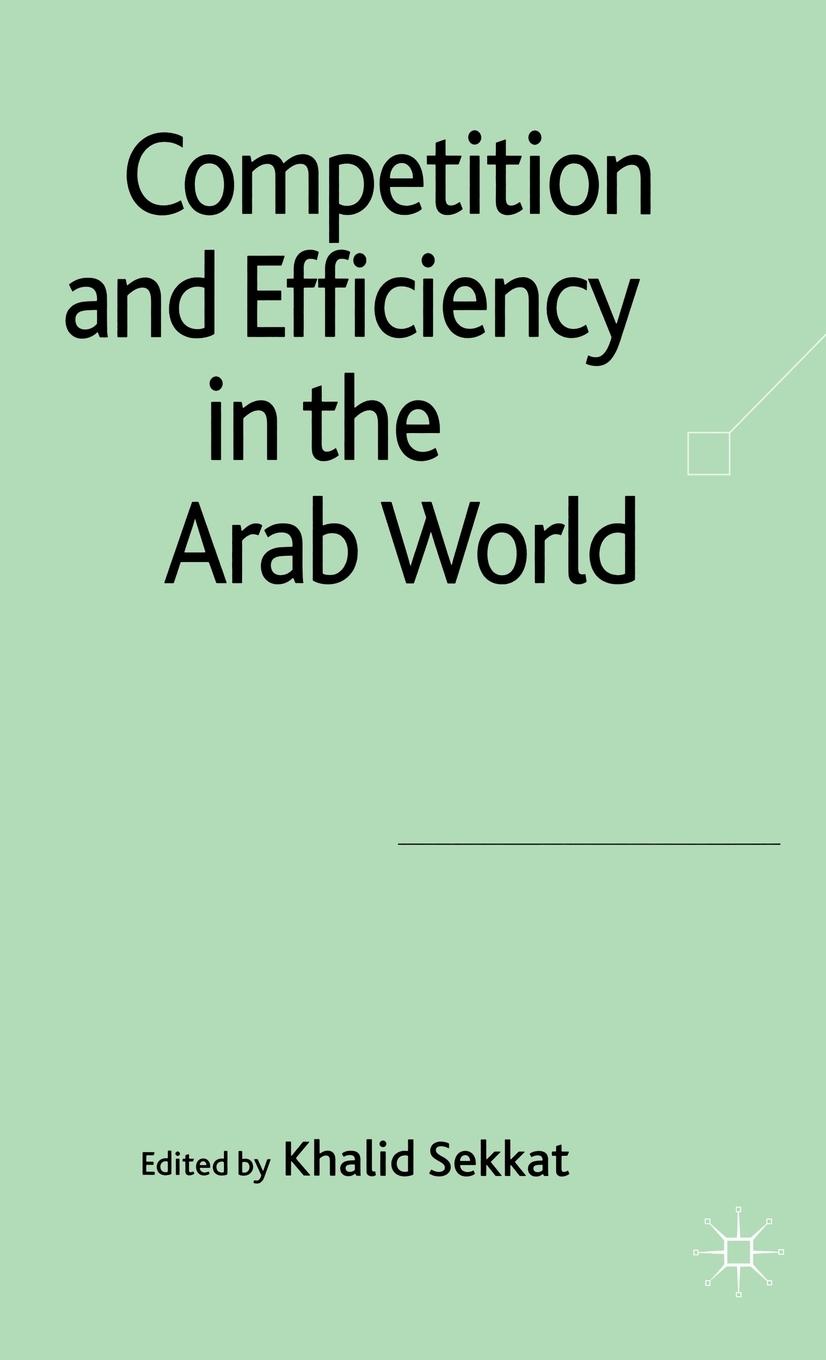 Vorderes Coverbild Competition and Efficiency in the Arab World