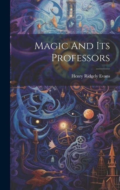 Vorderes Coverbild Magic And Its Professors