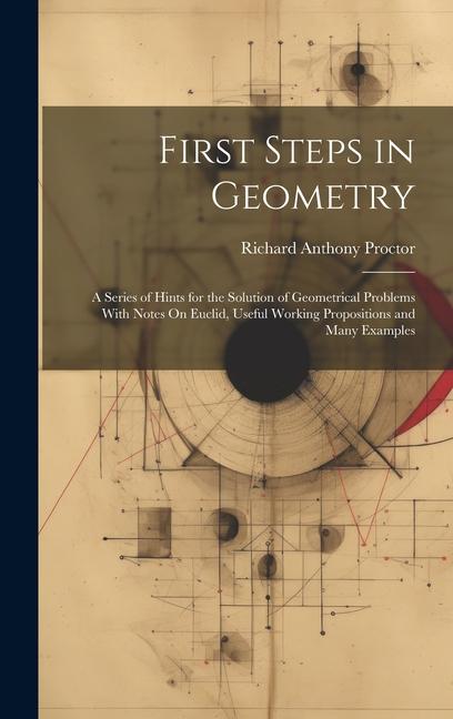 Vorderes Coverbild First Steps in Geometry