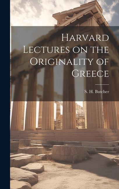 Vorderes Coverbild Harvard Lectures on the Originality of Greece