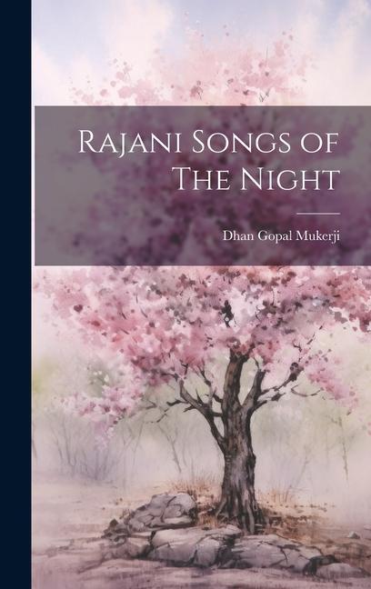 Vorderes Coverbild Rajani Songs of The Night