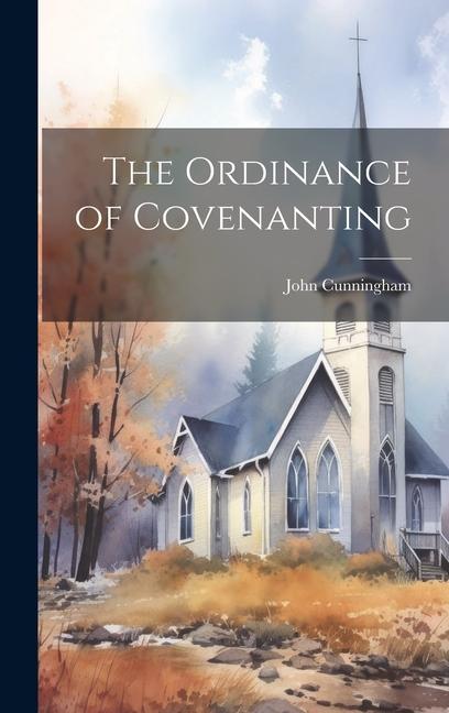 Vorderes Coverbild The Ordinance of Covenanting