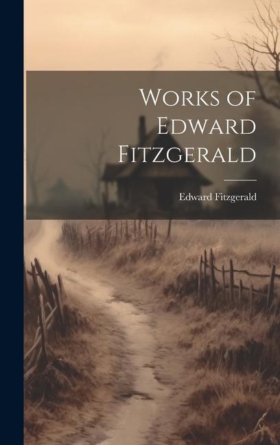 Vorderes Coverbild Works of Edward Fitzgerald