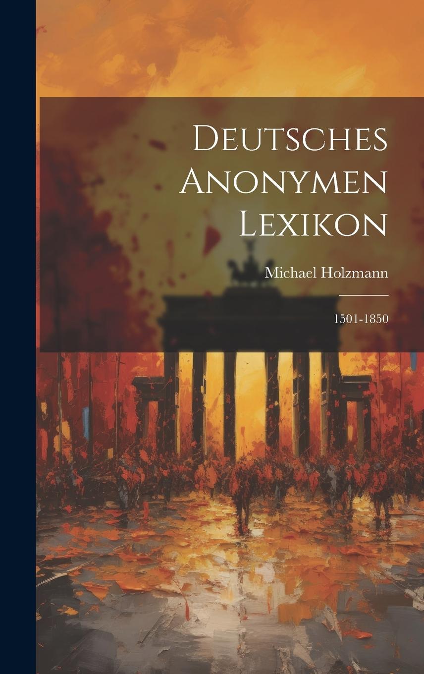 Vorderes Coverbild Deutsches Anonymen Lexikon: 1501-1850