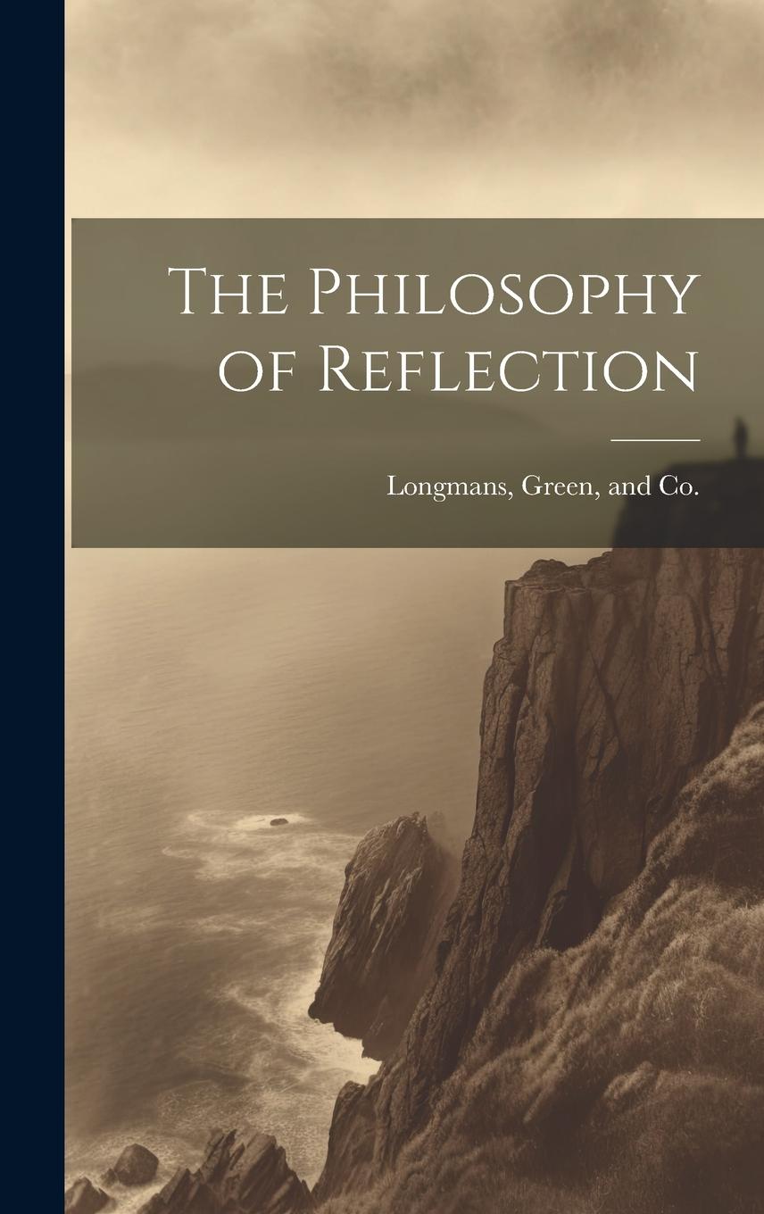 Vorderes Coverbild The Philosophy of Reflection