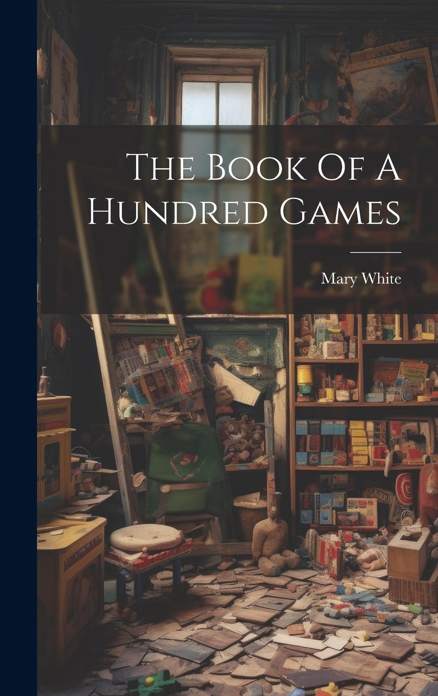 Vorderes Coverbild The Book Of A Hundred Games