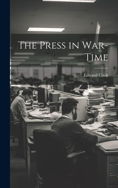 Vorderes Coverbild The Press in War-Time