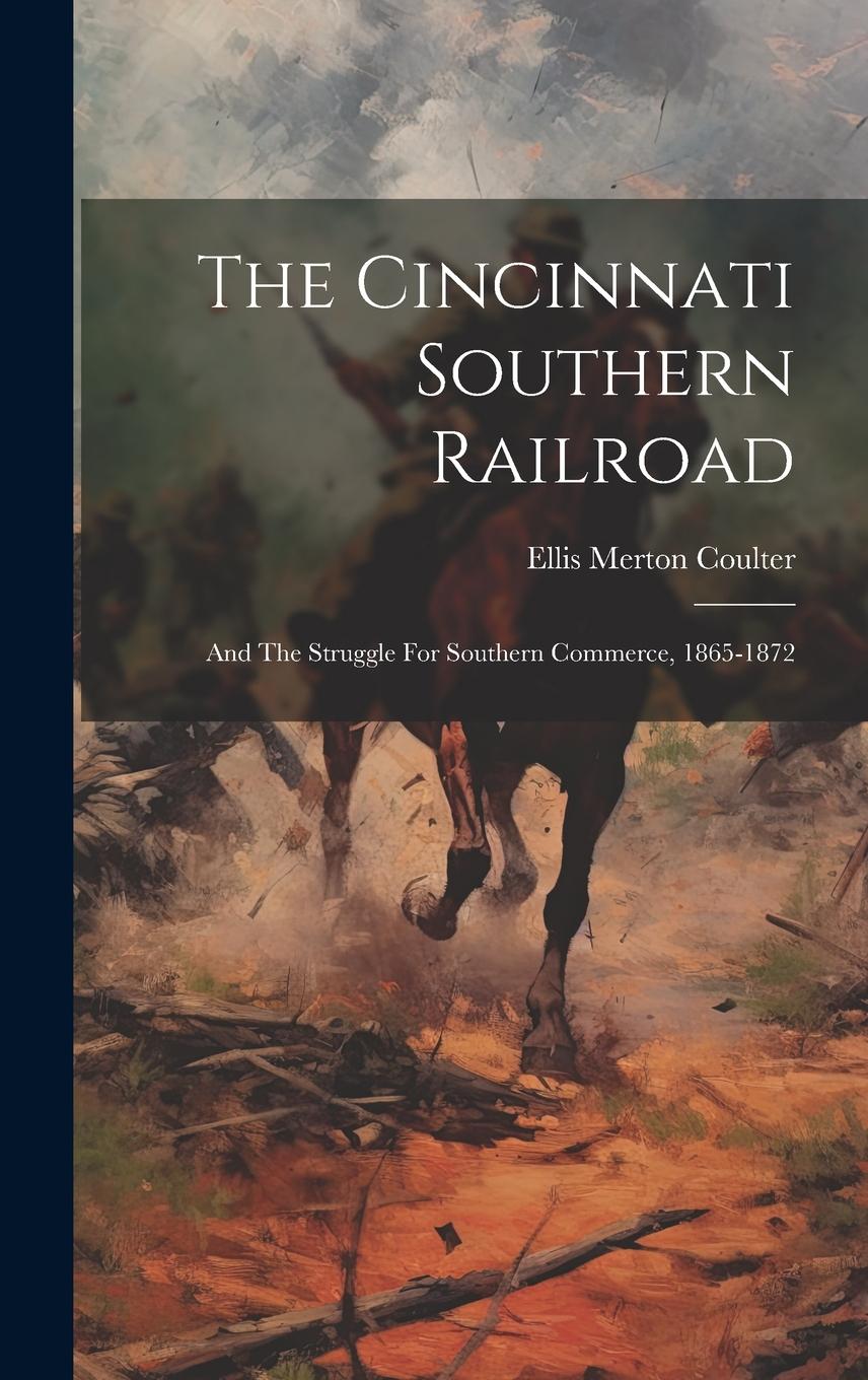 Vorderes Coverbild The Cincinnati Southern Railroad