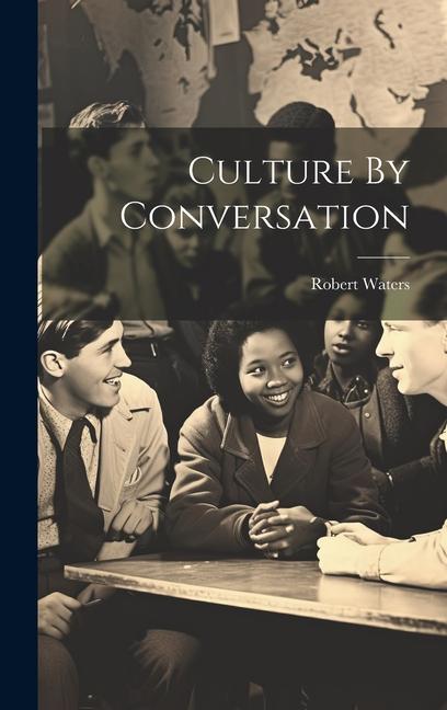 Vorderes Coverbild Culture By Conversation
