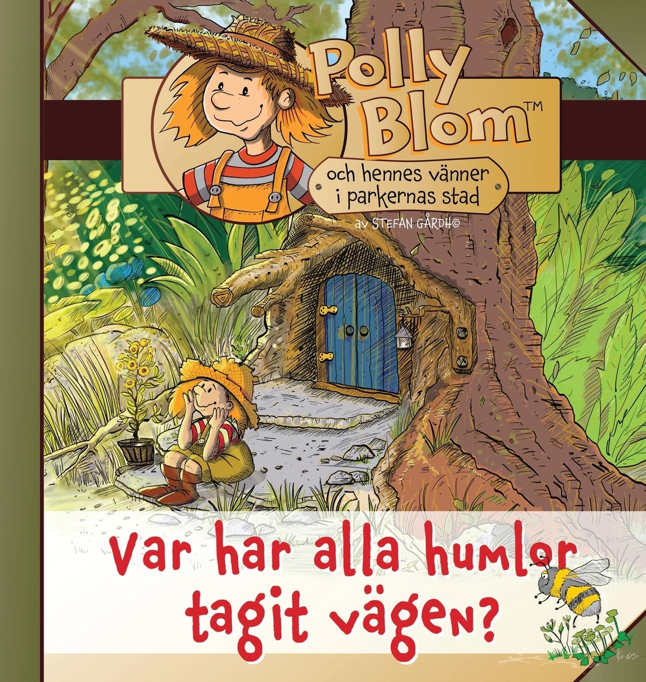 Vorderes Coverbild Var har alla humlor tagit vägen?