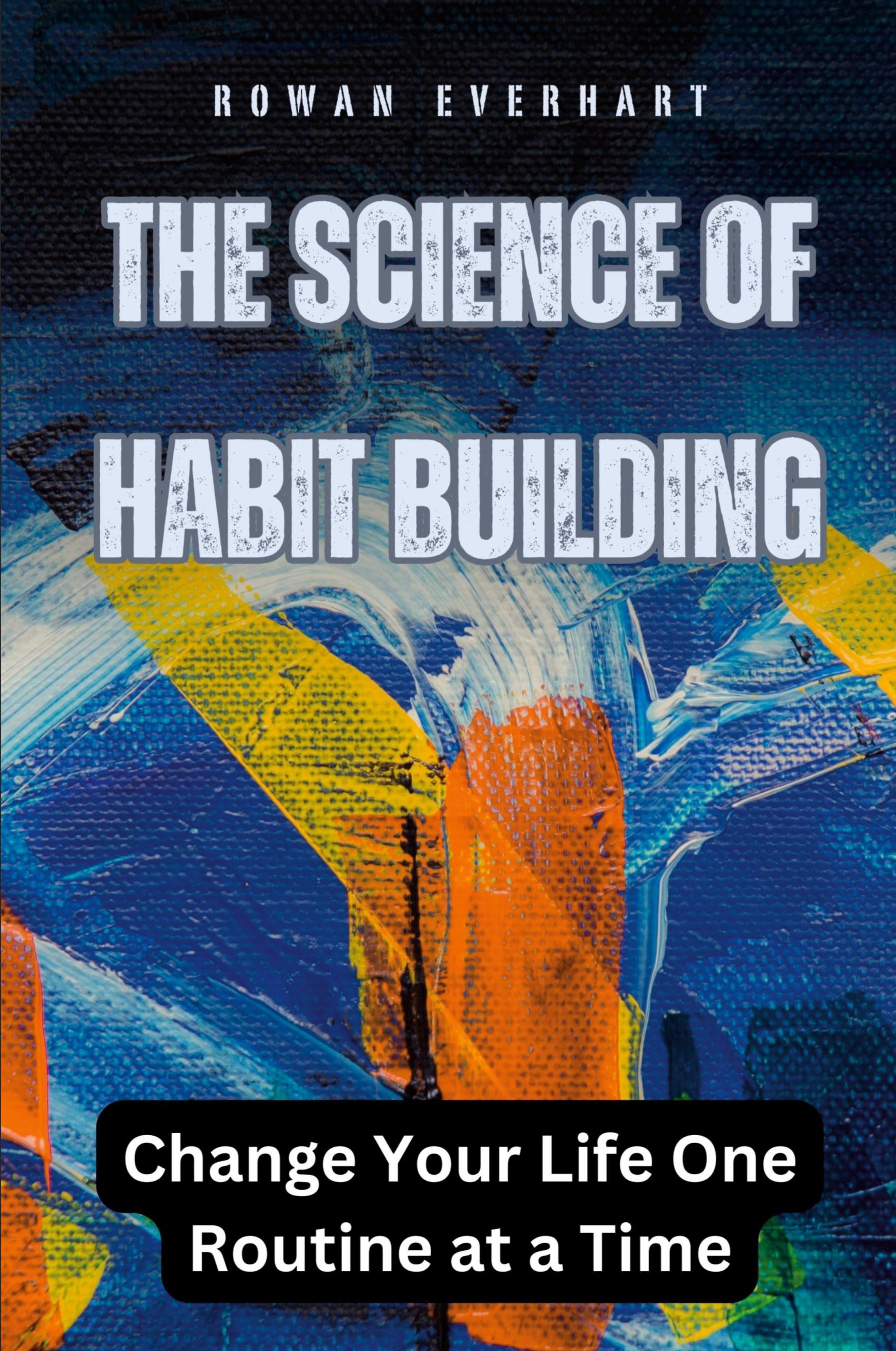 Vorderes Coverbild The Science of Habit Building