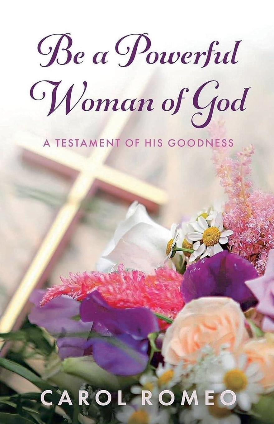Vorderes Coverbild Be A Powerful Woman Of God