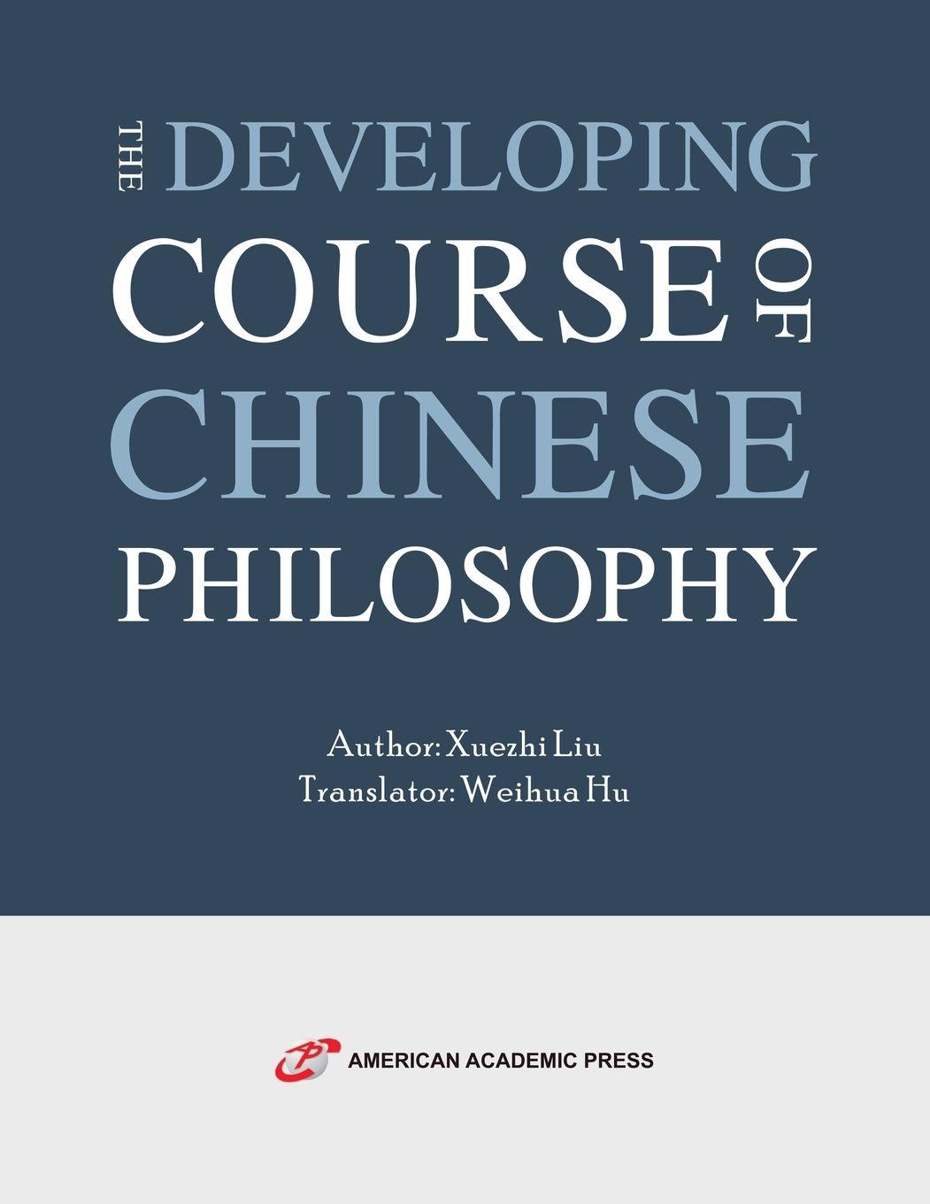 Vorderes Coverbild The Developing Course of Chinese Philosophy